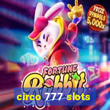 circo 777 slots